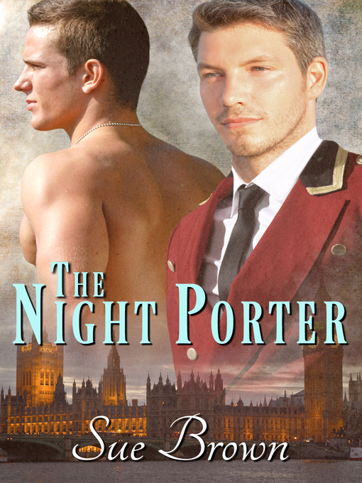Title details for The Night Porter by Sue Brown - Available